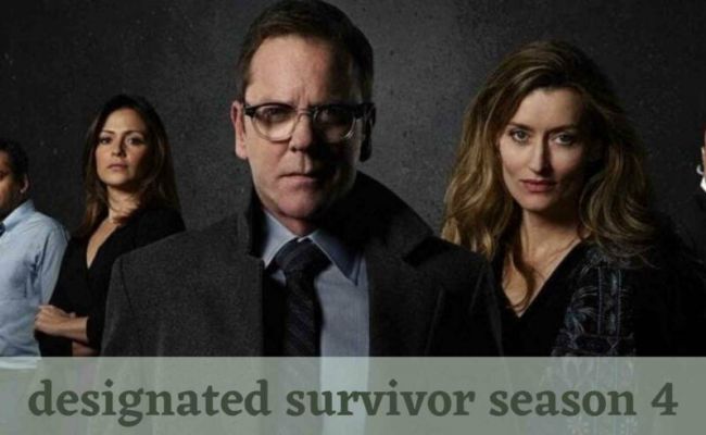 Designated Survivor Season 4