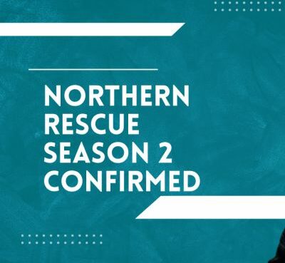 Northern Rescue Season 2!